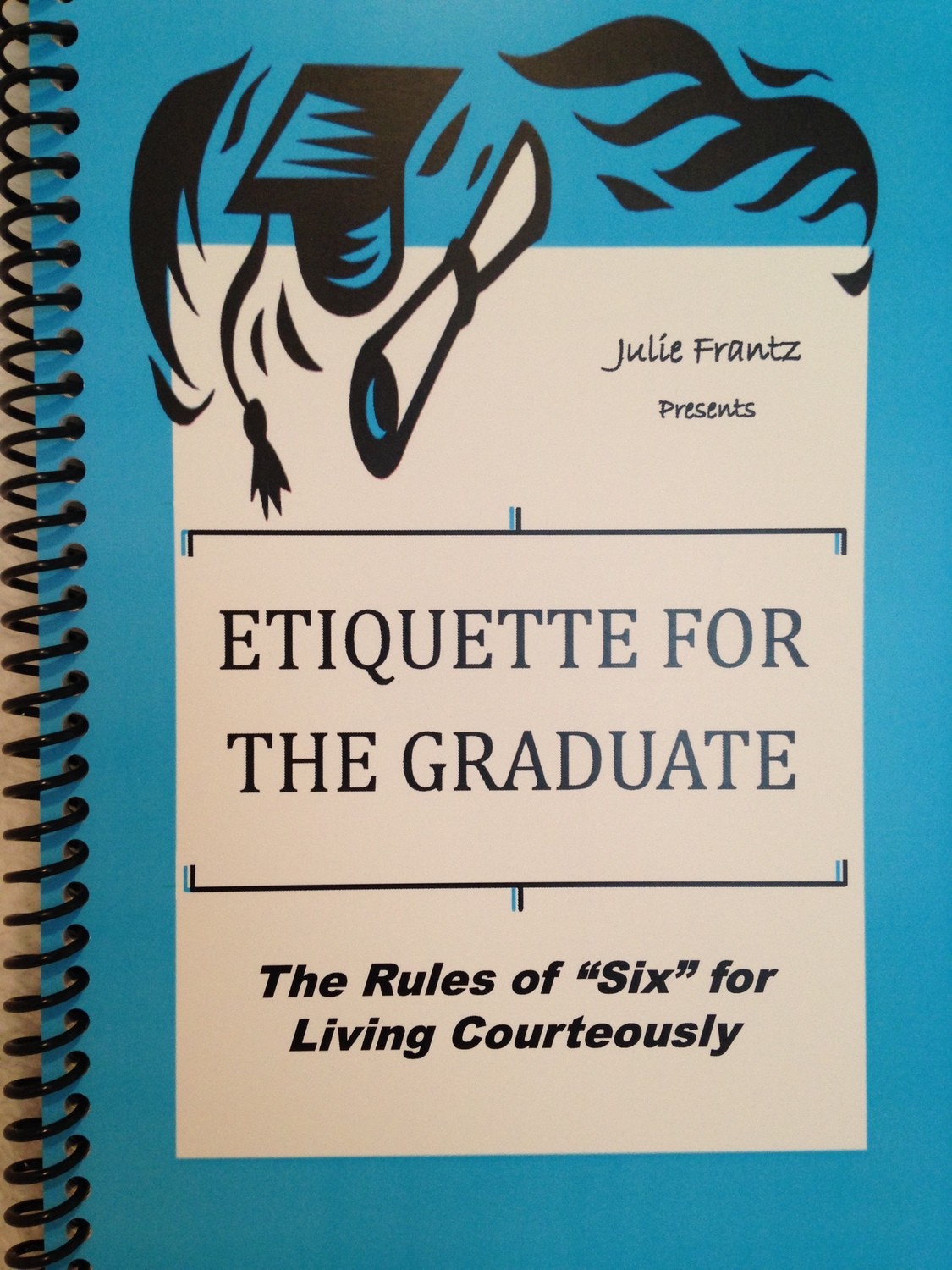 Etiquette for the graduate book cover